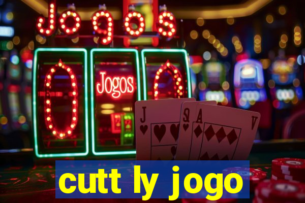 cutt ly jogo